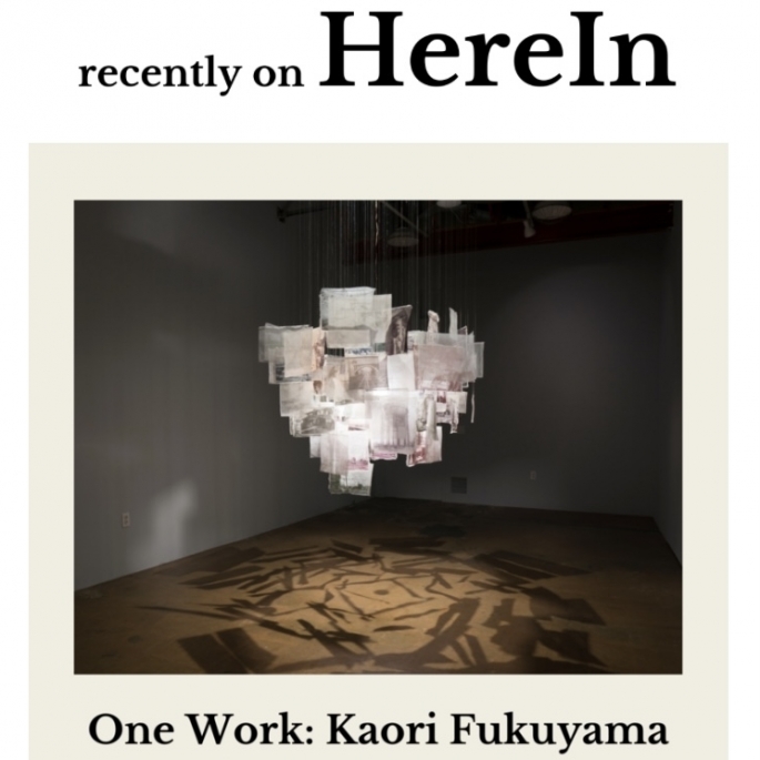 One Work: Kaori Fukuyama on HereIn Journal